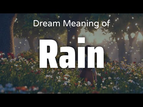 Rain Dream Meaning & Symbolism | Interpretation Psychology