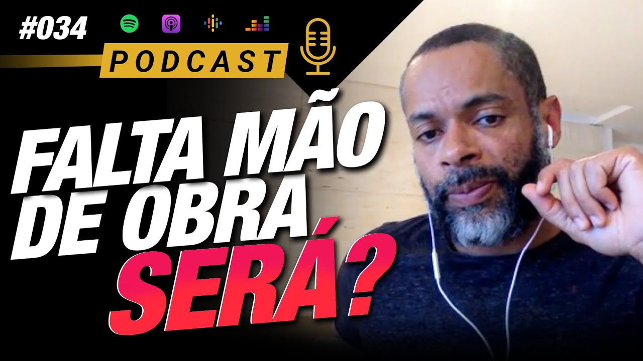 Falta de MÃO DE OBRA QUALIFICADA | Podcast EAG #034