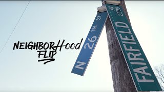 Neighborhood Flip - Trailer