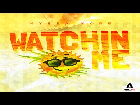 Myssa More - Watchin Me (Official Lyric Video) "2015 Soca"
