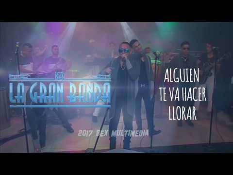 LA GRAN BANDA ALGUIEN TE VA HACER LLORAR "BACHATA" EN VIVO HD