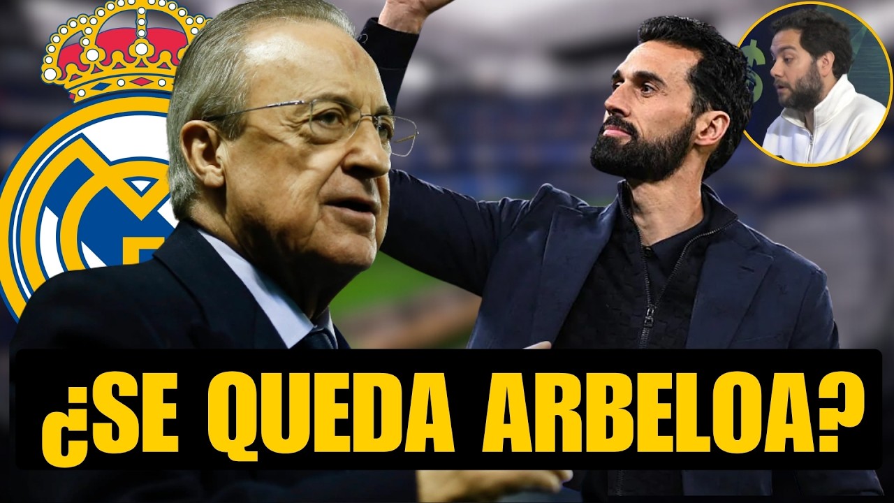 ESTO TIENE QUE PASAR PARA QUE ARBELOA SEA EL ENTRENADOR DEL REAL MADRID LA PRÓXIMA TEMPORADA