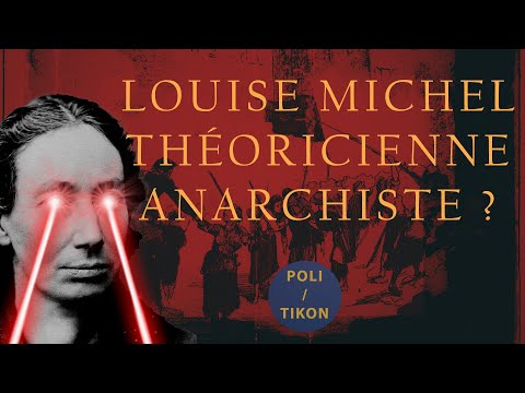 Louise Michel, une théoricienne anarchiste ?