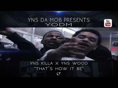 YNS DA MOB Presents: Youngest Of The Mob "Thats How It Be" (Official Video Dir. By CT FILMS)