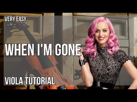 How to play When I'm Gone by Alesso ft Katy Perry on Viola (Tutorial)