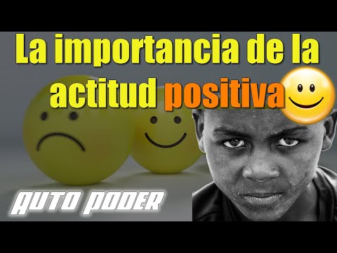 La importancia de la actitud positiva