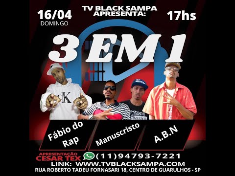 3 em 1 com Fabio do Rap, ManusCristo, A.B.N