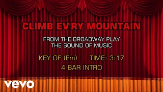 The Sound of Music - Climb Ev’ry Mountain (Karaoke)