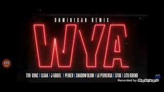 Download lagu WYA (Dominican Remix) Tivi Gunz, Izaak, J Abdiel, Peiker, Shadow Blow, La Perversa, 37, Lito Kirito mp3 Download lagu WYA (Dominican Remix) Tivi Gunz, Izaak, J Abdiel, Peiker, Shadow Blow, La Perversa, 37, Lito Kirito mp3