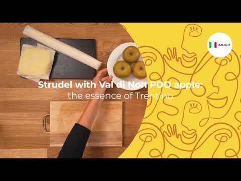 Food and Wine | Trentino-Alto Adige | STRUDEL WITH VAL DI NON PDO APPLE, THE ESSENCE OF TRENTINO