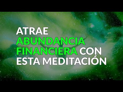 Activa tu Abundancia Financiera y Atrae El Dinero Que Necesitas HOY