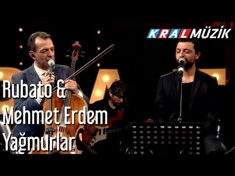 Yağmurlar - Rubato & Mehmet Erdem
