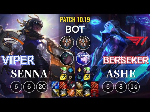 HLE Viper Senna vs T1 Berseker Ashe Bot - KR Patch 10.19