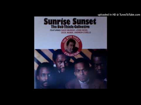We'll Be Together Again / The Bob Thiele Collective Sunrise Sunset
