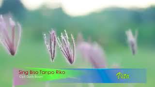 Download lagu sing biso tanpo riko vita alvia mp3 Download lagu sing biso tanpo riko vita alvia mp3