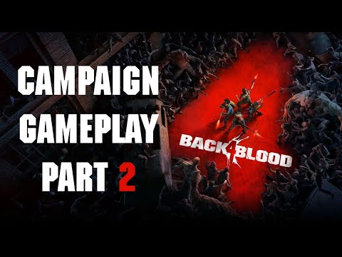 BACK 4 BLOOD Walkthrough Gameplay Part 2