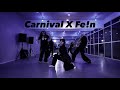 Carnival X Fe N Haka Choreography Dancer Video Pop Up Class