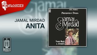 Download lagu Jamal Mirdad - Anita ( Karaoke Video) mp3 Download lagu Jamal Mirdad - Anita ( Karaoke Video) mp3