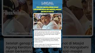 Setelah 7 Kali Salat Jumat di Masjid Agung Solo, Pakubuwono XIV akan Sambangi Masjid Bersejarah