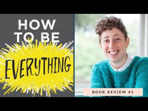 How To Be Everything by Emilie Wapnick