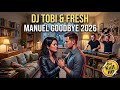 DJ Tobi Fresh Manuel Goodbye 2026 Party Schlager Remix Ballermann