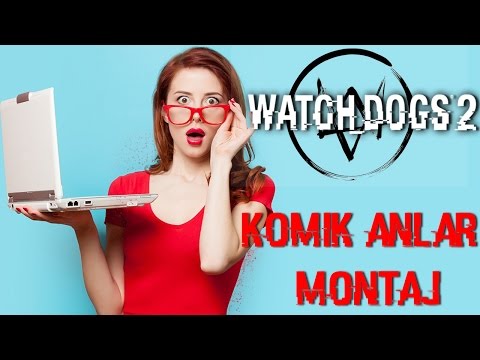 KIZLARLA KONUŞMAK | Watch Dogs 2 Türkçe Komik Anlar & Montaj