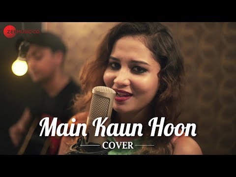 Rukhsar Bandhukia Main kaun hoon Cover ( presented by zee music)