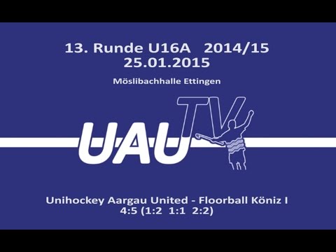 UAU U16A - Floorball Köniz I 4:5 (1:2 1:1 2:2)