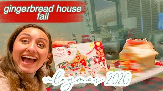GINGERBREAD HOUSE FAIL // vlogmas day 19