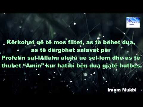 Nuk flitet në kohën kur imami është duke ligjëruar Imam Mukbili