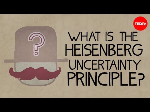 , title : 'What is the Heisenberg Uncertainty Principle? - Chad Orzel'