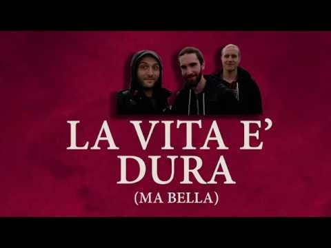 LA VITA E' DURA (ma bella) HD