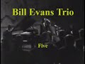 Bill Evans Trio - Five - 1966