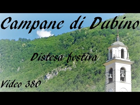 Le campane di Dubino (SO) - Distesa Festiva