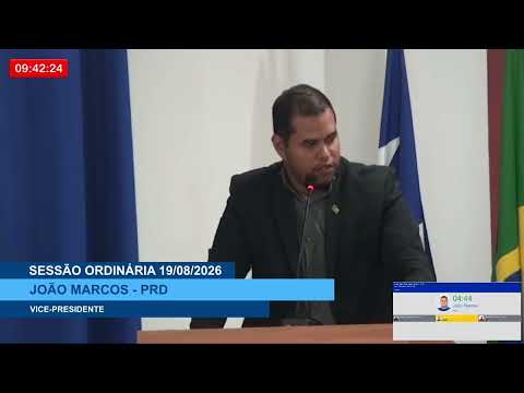  SESSÃO DIA 19/08/2026 – PRONUNCIAMENTO DO VEREADOR JOÃO MARCOS