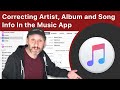 Correcting Artist Album And Song Info In The Mac Music App