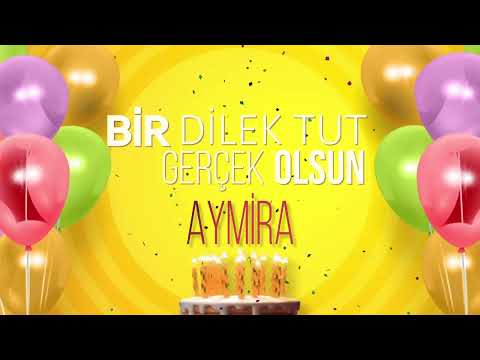 İyi ki doğdun AYMİRA- İsme Özel Doğum Günü Şarkısı (FULL VERSİYON)