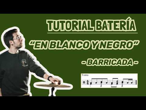Cómo tocar EN BLANCO Y NEGRO en BATERÍA – Barricada (TUTORIAL Español)