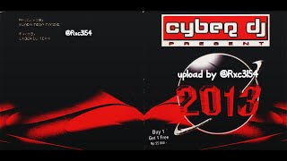 Download lagu Cyber DJ Present 2013 - CD Version (2013) mp3