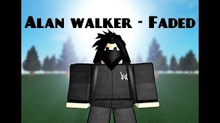 Roblox Song Id For Alan Walker Faded Th Clip - 