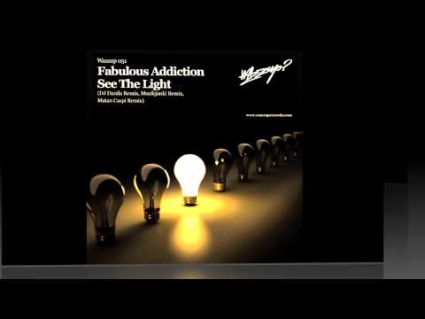 Fabulous Addiction - See the light (teaser)