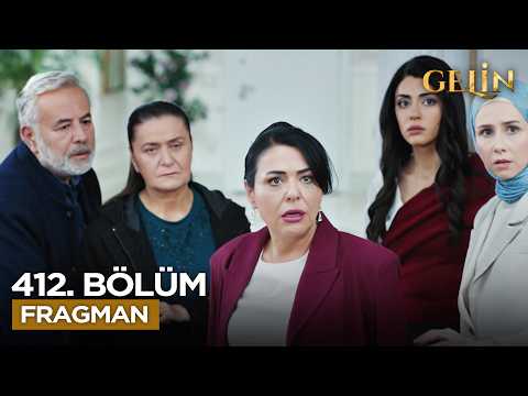 Gelin Dizisi 3. Sezon 412. Bölüm Fragmanı Yayınlandı