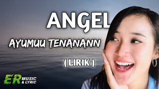 Download lagu Yeni Inka ft. Adella - ANGEL - Uayumu Tenanan Ora Editan ( LIRIK ) mp3