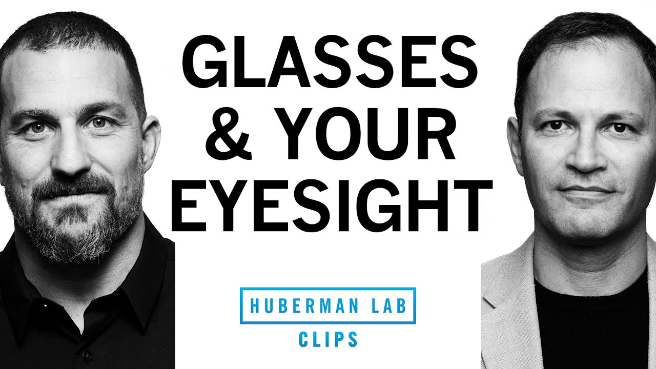 Do Glasses Worsen Natural Eyesight? | Dr. Jeff Goldberg & Dr. Andrew Huberman