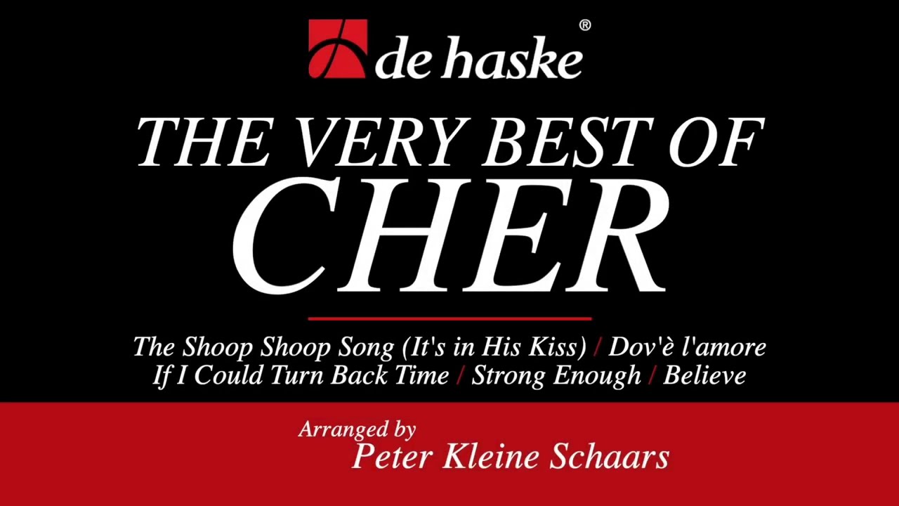 The Very Best of CHER – arr. Peter Kleine Schaars