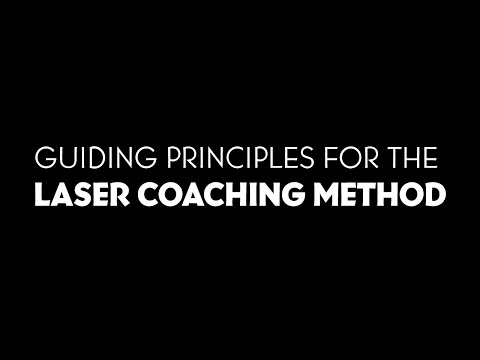 Laser Focused Coaching: Guiding Principles