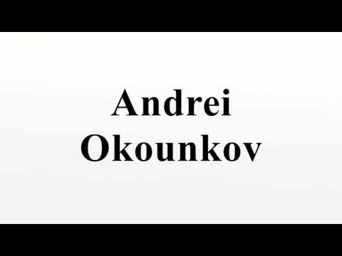 Andrei Okounkov