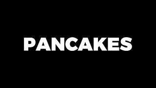 Pancakes