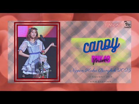 20230903 [ FANCAM ] Candy - Miori BNK48 | NIPPONHAKUBANGKOK2023 | Siam Paragon