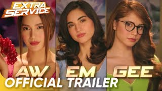 Extra Service Official Trailer | Jessy Mendiola, Coleen Garcia, and Arci Munoz | 'Extra Service'